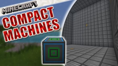  Compact Machines  Minecraft 1.16.3