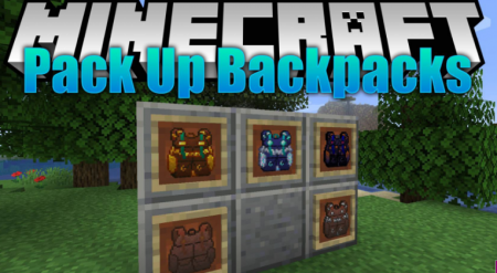  Packed Up Backpacks  Minecraft 1.16.5