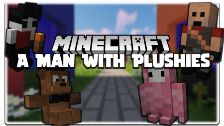  A Man With Plushies  Minecraft 1.16.4