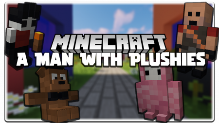  A Man With Plushies  Minecraft 1.16.5
