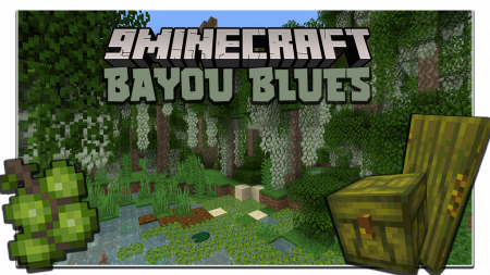   Bayou Blues  Minecraft 1.16.5