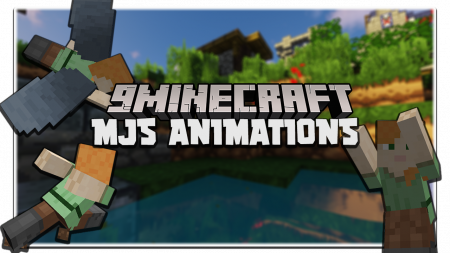 Скачать MJs Animations для Minecraft 1.16.5