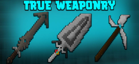  True Weaponry  Minecraft 1.16.4