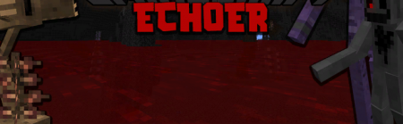  Echoer  Minecraft 1.15.1
