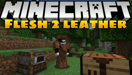  Flesh 2 Leather  Minecraft 1.14.2