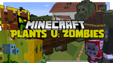  Plants and Zombies  Minecraft 1.16.5