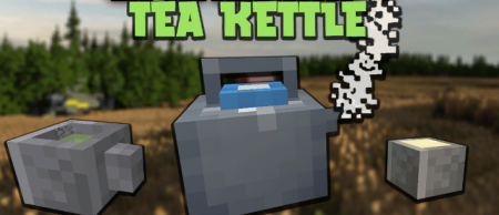  Tea Kettle  Minecraft 1.16.1
