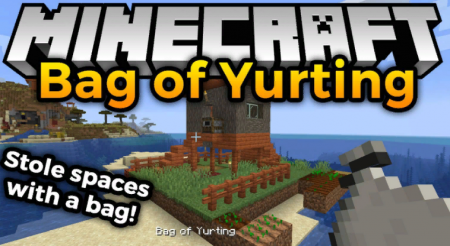  Bag of Yurting  Minecraft 1.16.4