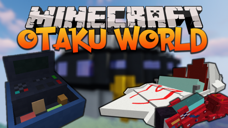  Otaku World  Minecraft 1.16.4