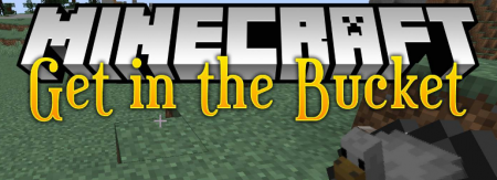  Get In The Bucket  Minecraft 1.14.3