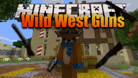  Wild West Guns  Minecraft 1.15.1