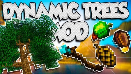  Dynamic Trees  Minecraft 1.16.4