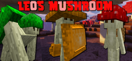  Leos Mushrooms  Minecraft 1.16.1