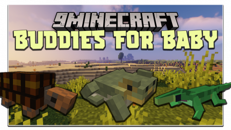  Buddies for Baby  Minecraft 1.16.2