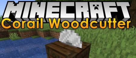  Corail Woodcutter  Minecraft 1.17.1