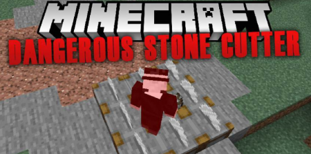  Dangerous Stone Cutter  Minecraft 1.17.1