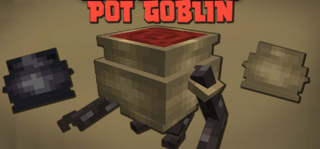  Pot Goblins  Minecraft 1.16.1