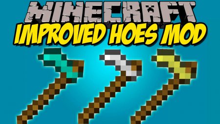  Improved Hoes  Minecraft 1.17