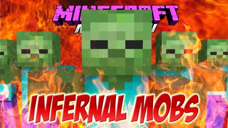  Infernal Mobs  Minecraft 1.17