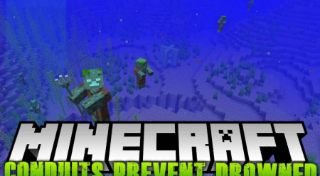  Conduits Prevent Drowned  Minecraft 1.17