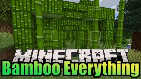  Bamboo Everything  Minecraft 1.17.1