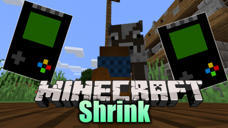  Shrink  Minecraft 1.17