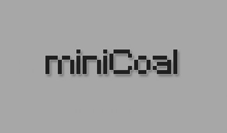  MiniCoal  Minecraft 1.16.5