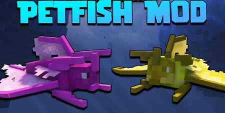  PetFish  Minecraft 1.16.4