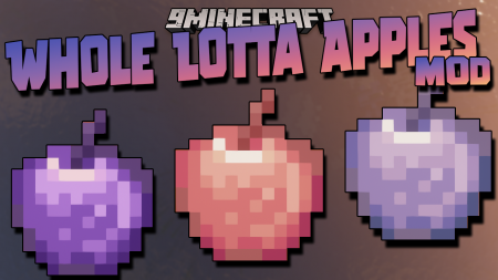  Whole Lotta Apples  Minecraft 1.16.4