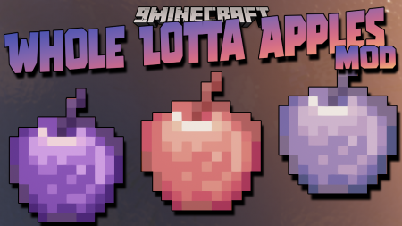 Whole Lotta Apples  Minecraft 1.16.5