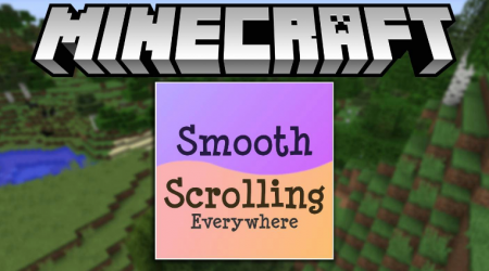  Smooth Scrolling Everywhere  Minecraft 1.17.1