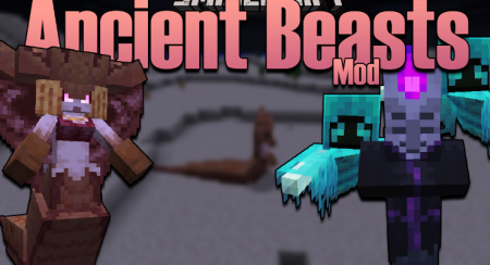  Ancient Beasts  Minecraft 1.12