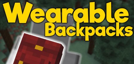  Wearable Backpacks  Minecraft 1.12.1