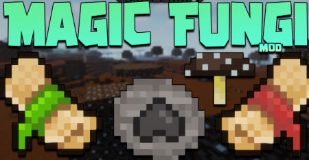  Magic Fungi  Minecraft 1.17.1