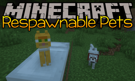  Respawnable Pets  Minecraft 1.16.5