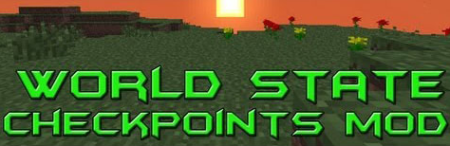  World State Checkpoints  Minecraft 1.12