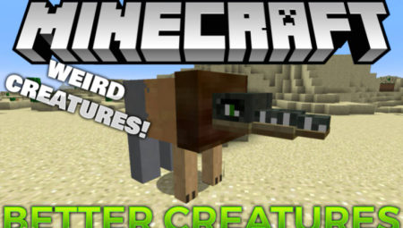  Better Creatures  Minecraft 1.16.4