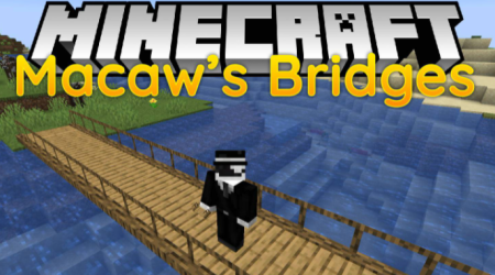  Macaws Bridges  Minecraft 1.17.1