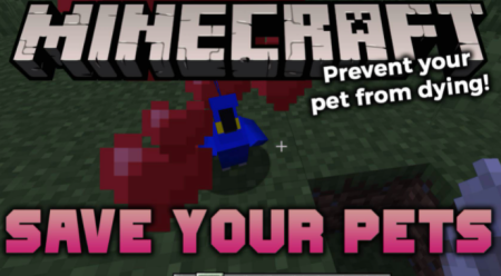  Save Your Pets  Minecraft 1.17.1