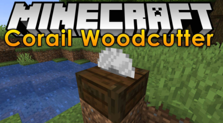  Corail Woodcutter  Minecraft 1.16