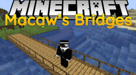  Macaws Bridges  Minecraft 1.17.1