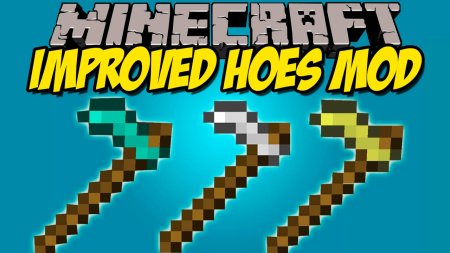  Improved Hoes  Minecraft 1.18.1