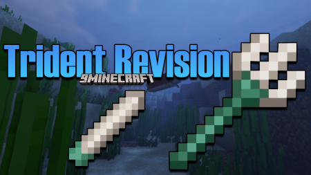  Trident Revision  Minecraft 1.18