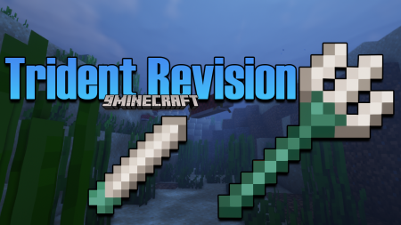  Trident Revision  Minecraft 1.18.1