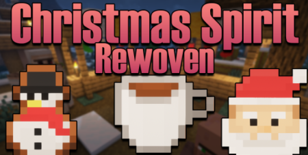  Christmas Spirit: Rewoven  Minecraft 1.18