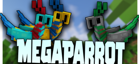  MegaParrot  Minecraft 1.18