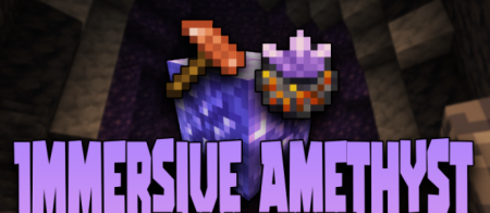  Immersive Amethyst  Minecraft 1.18