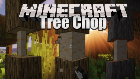  Tree Chop  Minecraft 1.18