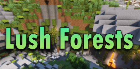  Lush Forests  Minecraft 1.18