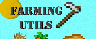  FarmingUtils  Minecraft 1.18